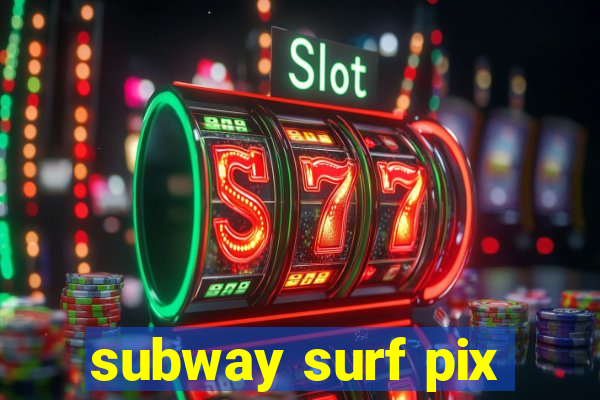 subway surf pix